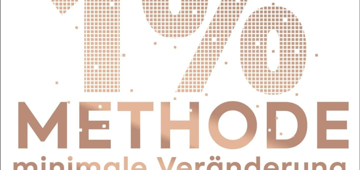 Die 1%-Methode - James Clear